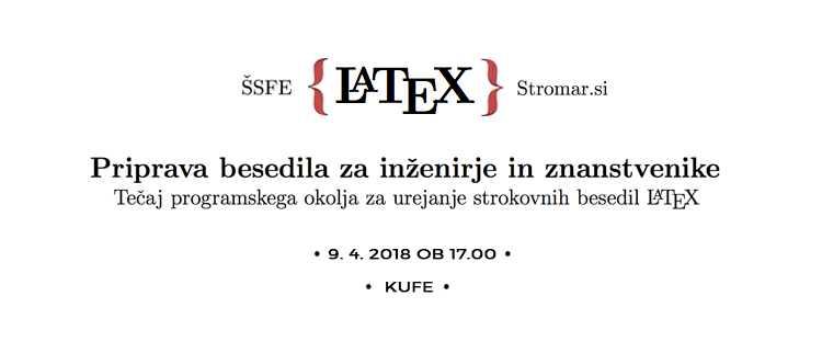 Tečaj programskega okolja LaTeX, 9.4.2018